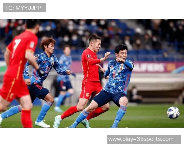 中国与日本足球对决直播全程回顾及精彩瞬间分析